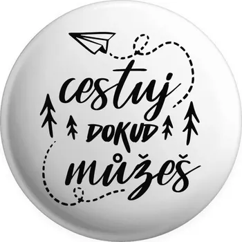 Placka Cestuj dokud můžeš