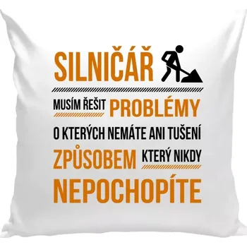 Polštář Polštář bílý 40x40 cm Musím řešit problémy - silničář