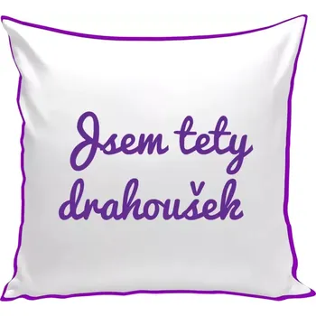 Polštář Polštář barevný 32x32 cm Jsem tety drahoušek