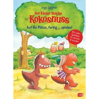 První čtění Der kleine Drache Kokosnuss - Auf die Plätze, fertig ... spielen! - Siegner, Ingo