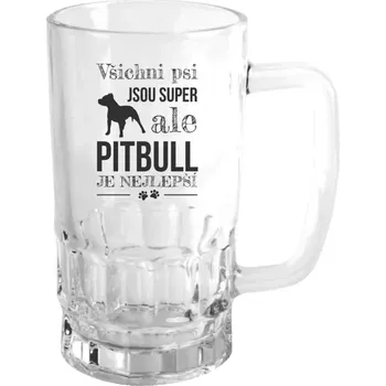 Sklenice Půllitr pro pejskaře - Pitbull je nejlepší - čirý