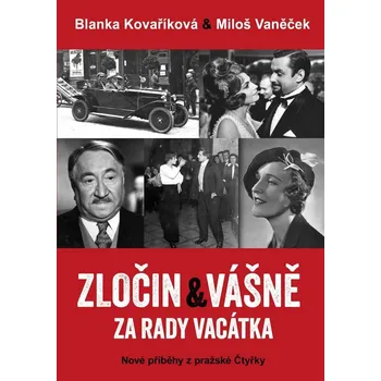 Zločin a vášně za rady Vacátka: Nové…