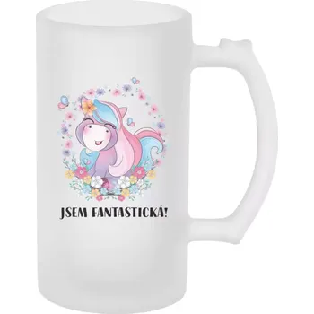 Sklenice Půllitr skleněný matný Jsem fantastická