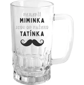 Sklenice Půllitr pro tatínka - Nejlepší miminka, jsou od našeho tatínka - čirý