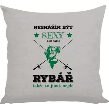Polštář Polštář lněný 40x40 cm Nesnáším být sexy, ale jsem rybář
