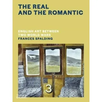 The Real and the Romantic - Spalding, Frances