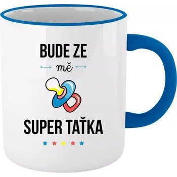 Hrnek pro tatínka - Bude ze mě super taťka - modrý lem a ucho 330 ml