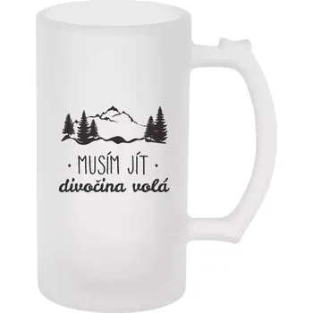 Sklenice Půllitr pro milovníky hor - Musím jít, divočina volá - matný