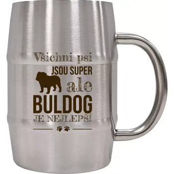 Sklenice Nerezový chladicí půllitr Buldog je nejlepší