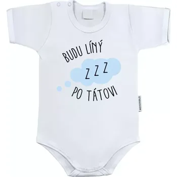Kojenecký body Dětské body s krátkým rukávem Budu líný po tátovi