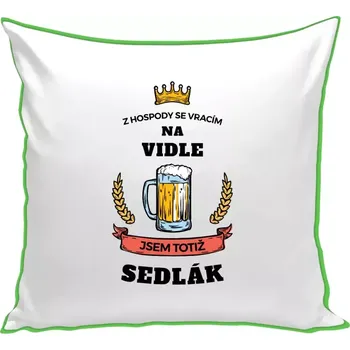 Polštář Polštář barevný 32x32 cm Z hospody se vracím - Sedlák