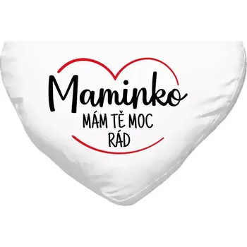 Polštář Polštář srdce 40x35 cm Maminko, mám tě moc rád