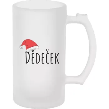 Sklenice Půllitr pro dědečka - Vánoční čepice - dědeček - matný