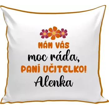 Polštář Polštář barevný 32x32 cm Mám vás moc ráda, paní učitelko