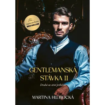 Gentlemanská stávka II (Druhá zo série príbehov) - Martina Hlubocká