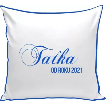 Polštář Polštář barevný 32x32 cm Taťka od roku