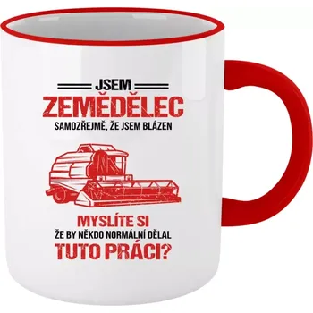 Hrnek pro zemědělce - Samozřejmě, že jsem blázen - zemědělec - červený lem a ucho 330 ml