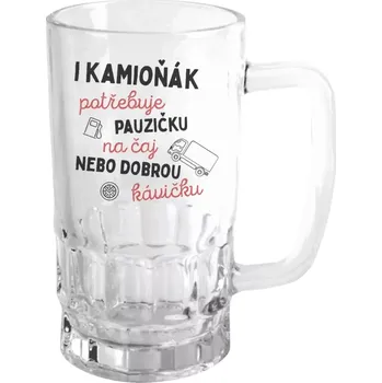 Sklenice Půllitr pro kamioňáky - I kamioňák potřebuje pauzičku - čirý