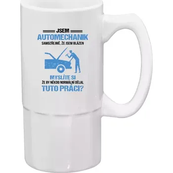 Sklenice Půllitr pro automechaniky - Samozřejmě, že jsem blázen - automechanik - 500 ml