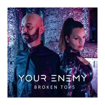 Zahraniční hudba CD Your Enemy: Broken Toys DIGI 2024 Digipack