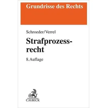 Strafprozessrecht - Schroeder, Friedrich-Christian [DE] (2022, Měkká, Beck C. H.)