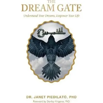 Cizojazyčná kniha Dream Gate - Piedilato, Dr. Janet