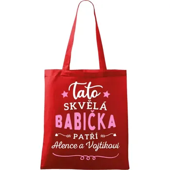 Látková taška Tato skvělá babička patří