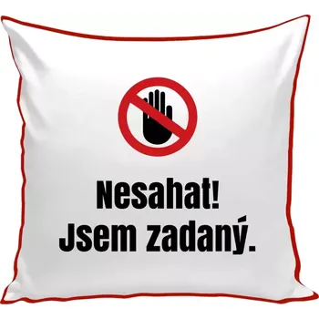 Polštář Polštář barevný 32x32 cm Nesahat, jsem zadaný