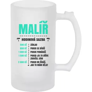 Sklenice Půllitr skleněný matný Hodinová sazba - malíř