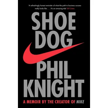 Literární biografie Shoe Dog - Phil Knight [EN] (2018, brožovaná)