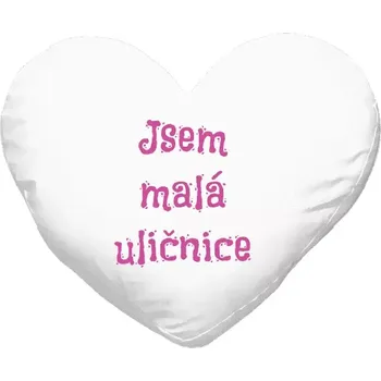Polštář Polštář srdce 40x35 cm Jsem malá uličnice