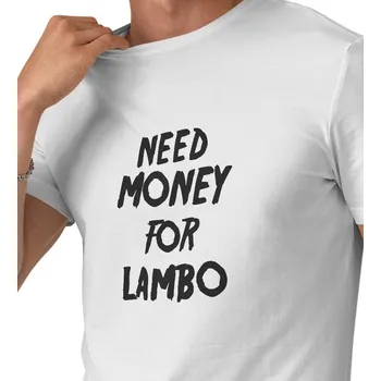 Pánské triko bílé - Need money for Lambo 4XL