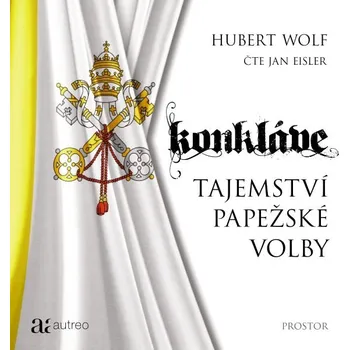Konkláve - Tajemství papežské volby - Hubert Wolf - audiokniha