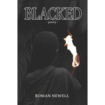Blacked – Ansley Blackstock,Darlene Carroll,Roman Newell (EN)