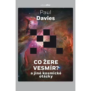 Co žere vesmír? - Paul Davies (E-Kniha)