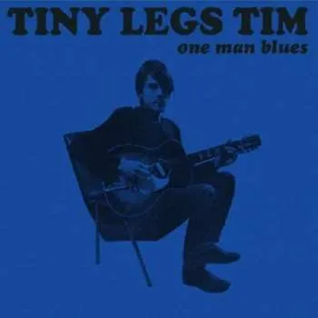 Zahraniční hudba CD Tiny Legs Tim: One Man Blues 2015