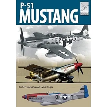 Flight Craft 19: North American Aviation P-51 Mustang - Robert Jackson