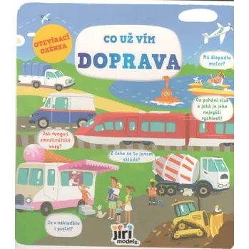 Pohádka JIRI MODELS a.s, Co už vím Doprava
