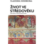 Život ve středověku: Průvodce…