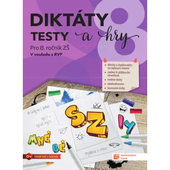 Český jazyk Diktáty, testy a hry pro 8. ročník ZŠ - Nakladatelství Taktik (2023, sešitová)