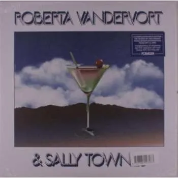 Zahraniční hudba LP Roberta Vandervort: Roberta Vandervort & Sally Townes 2022