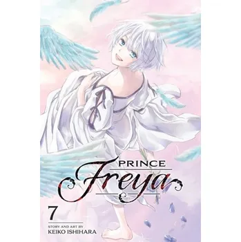 Prince Freya, Vol. 7 - Ishihara, Keiko