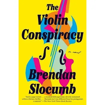 Beletrie pro dospělé The Violin Conspiracy - Slocumb, Brendan