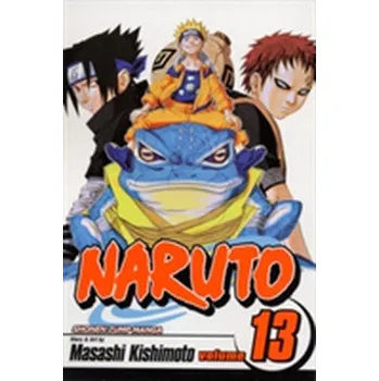 Naruto, Vol. 13 - Kishimoto, Masashi