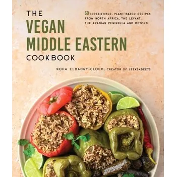 Cestování The Vegan Middle Eastern Cookbook - Elbadry-Cloud, Noha