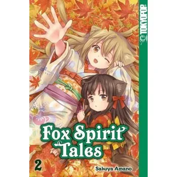 Fox Spirit Tales. Bd.2 - Amano, Sakuya