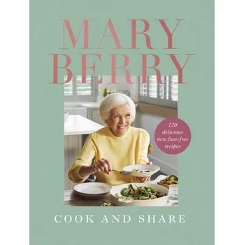 Kniha Cook and Share - Mary Berry