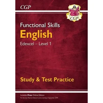 Anglický jazyk New Functional Skills English: Edexcel Level 1 - Study & Test Practice (for 2020 & beyond) - CGP Books