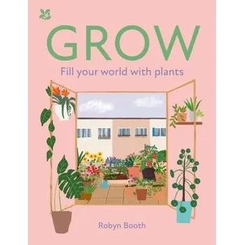 GROW - Booth, Robyn; National Trust Books