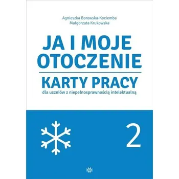 Ja i moje otoczenie KP cz.2 - Agnieszka Borowska-Kociemba ,Małgorzata Krukowska